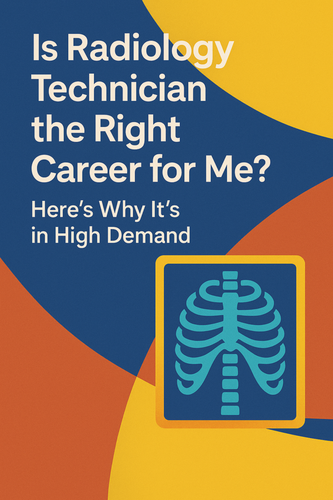 Is Radiology Technician the Right Career